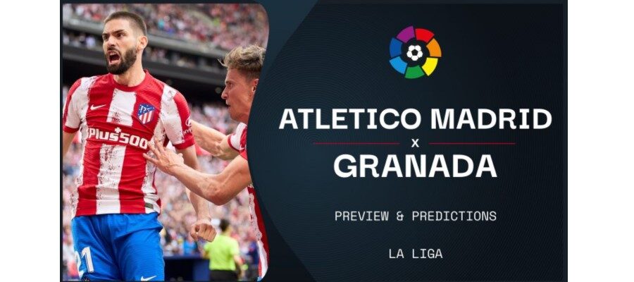 Soi kèo trận Atletico Madrid vs Granada