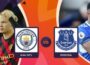 Dự đoán trận Manchester City vs Everton lúc 22h00 ngày 31/12/2022