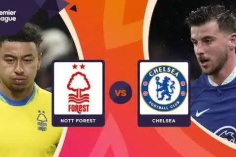 Dự đoán Nottingham Forest vs Chelsea 23h30 ngày 1/1/2023