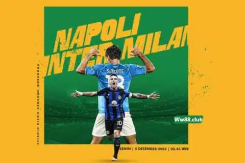 Dự đoán, soi kèo Napoli vs Inter Milan 02h45 ngày 4/12/2023