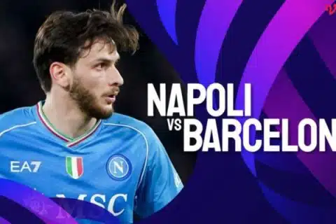 Dự đoán, soi kèo Napoli vs Barcelona ngày 22/02/2024