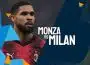 Dự đoán, soi kèo Monza vs AC Milan 02h45 ngày 19/2/2024