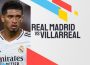 Soi-keo-tran-Real-Madrid-vs-Villarreal-06-10-2024