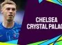 Soi-keo-tran-Chelsea-vs-Crystal-Palace-01-09-2024