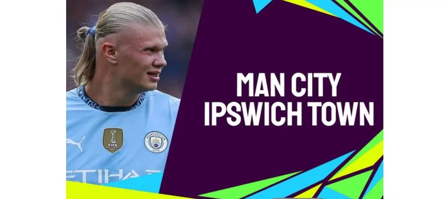 Soi-keo-tran-Manchester-City-vs-Ipswich-24-08-2024